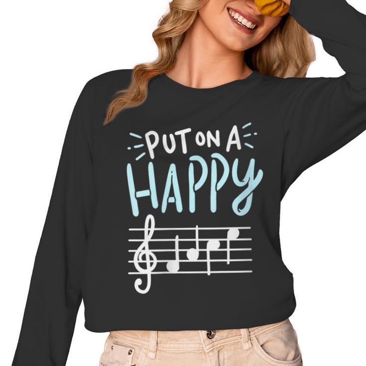 Put On A Happy Face Music Music Teacher Women Long Sleeve T-Shirt