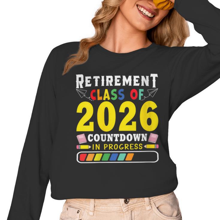 Retirement Primary Elementary Teacher 2026 Retiring Progress Women Long Sleeve T-Shirt