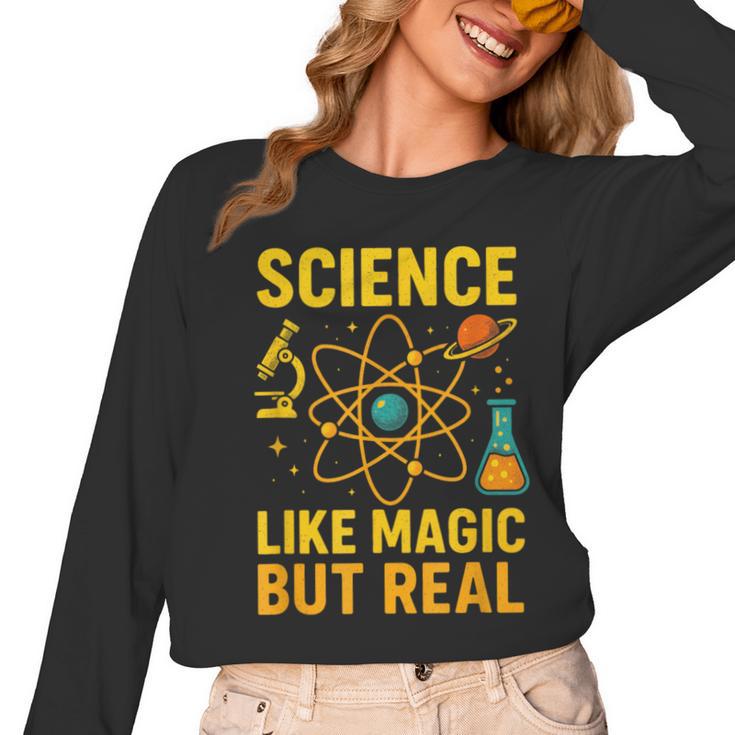 Science Like Magic But Real Nerdy Teacher Women Long Sleeve T-Shirt