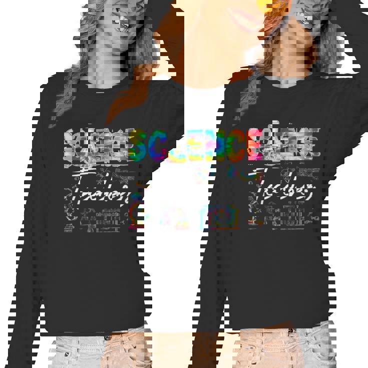 Science Teacher Tie Dye First Day Of School Back To School Men Women Girls Kids Women Long Sleeve T-Shirt