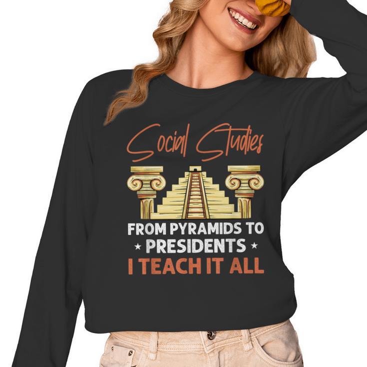 Social Studies Teacher World History Teacher Men Women Women Long Sleeve T-Shirt