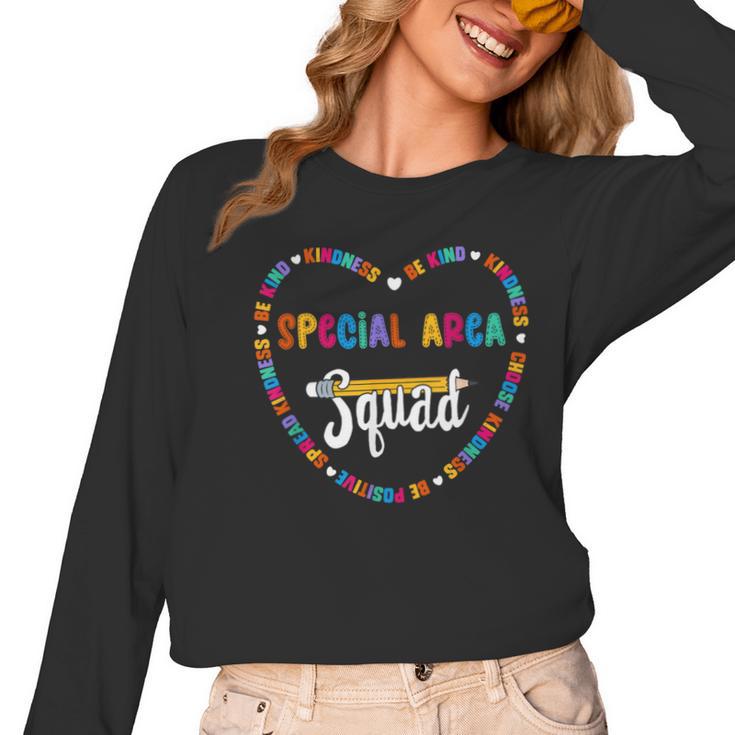 Special Area Squad Team Be Kind School Special Area Teacher Men Women Kids Women Long Sleeve T-Shirt