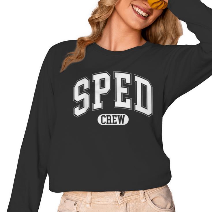 SPED Crew SPED Teacher Back To School For Women Men Women Long Sleeve T-Shirt