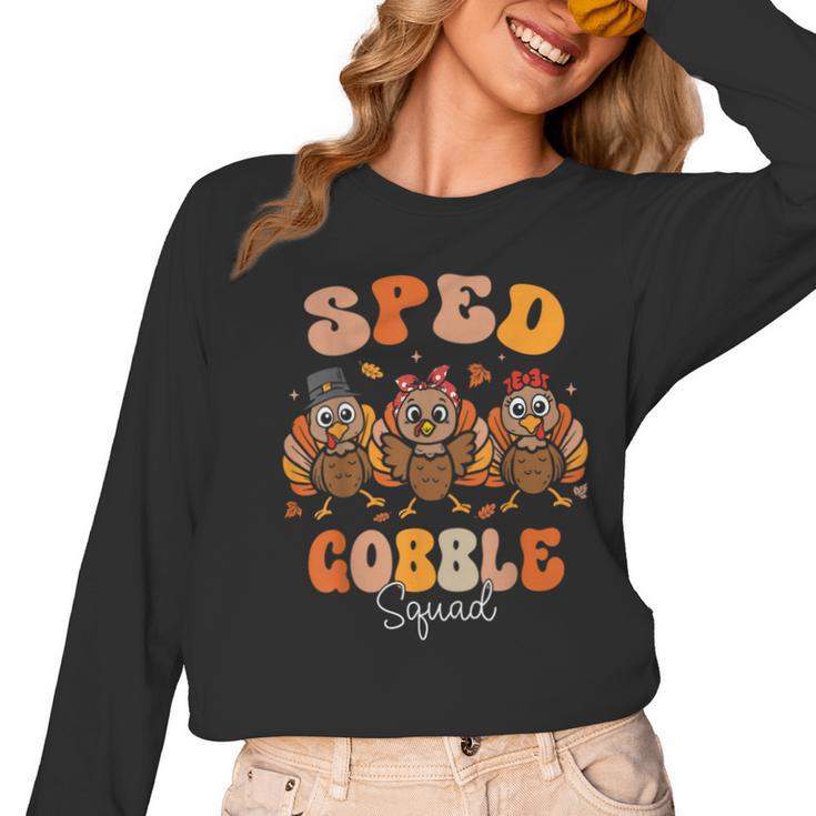 Sped Teacher Gobble Squad Thanksgiving Special Education Women Long Sleeve T-Shirt