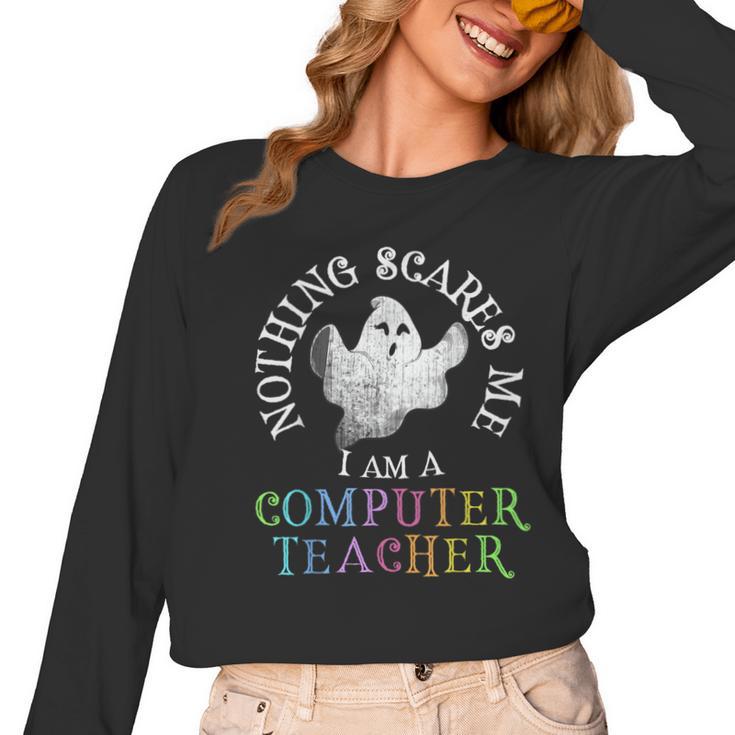 This Is My Spooky COMPUTER TEACHER Costume Don't Scare Me Women Long Sleeve T-Shirt