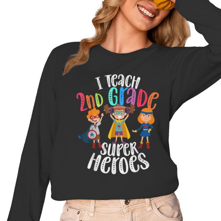 I Teach 2nd Grade Superheroes Back To School Teacher Men Women Girls Kids Women Long Sleeve T-Shirt