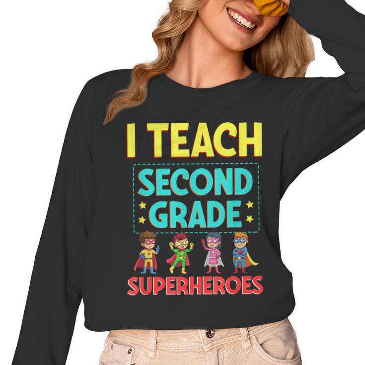 I Teach Second Grade Superheroes Teacher Superhero Women Long Sleeve T-Shirt