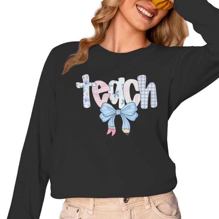 Teach Teacher Coquette Bow Pencil Back To School First Day Women Long Sleeve T-Shirt