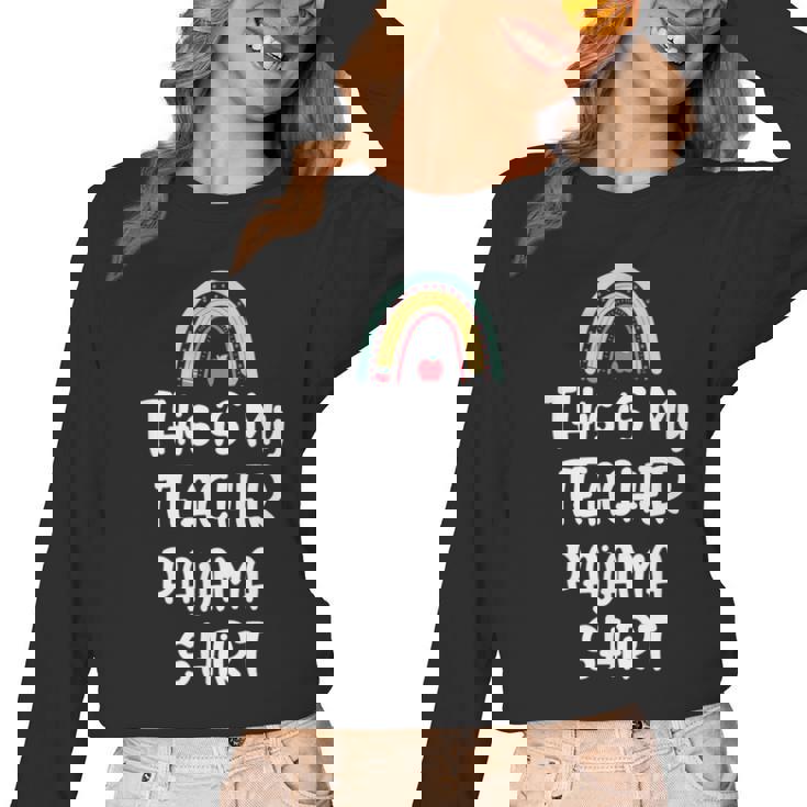 This Is My Teacher Pajama Shirt Teacher Life Tee Women Long Sleeve T-Shirt