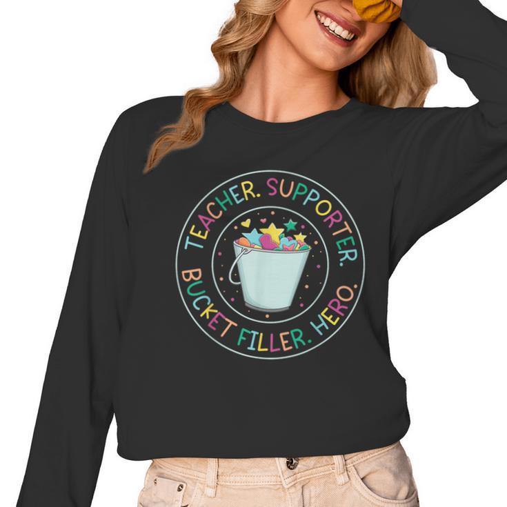 Teacher Supporter Bucket Filler Hero Women Long Sleeve T-Shirt