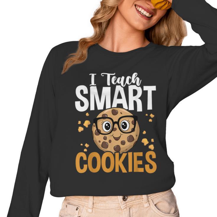 Teacher I Teach Smart Cookies Nerd Women Long Sleeve T-Shirt