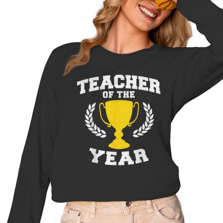 Teacher Of The Year For Men Women Women Long Sleeve T-Shirt