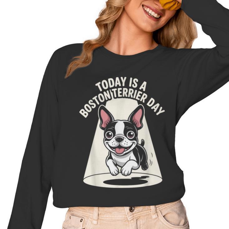 Today Is A Boston Terrier Day Cute Dog Lover Cartoon Women Long Sleeve T-Shirt