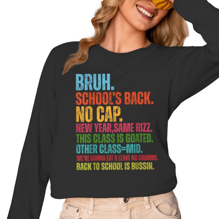 Vintage Bruh We Back No Cap Bruh We'Re Back Student Teacher Women Long Sleeve T-Shirt
