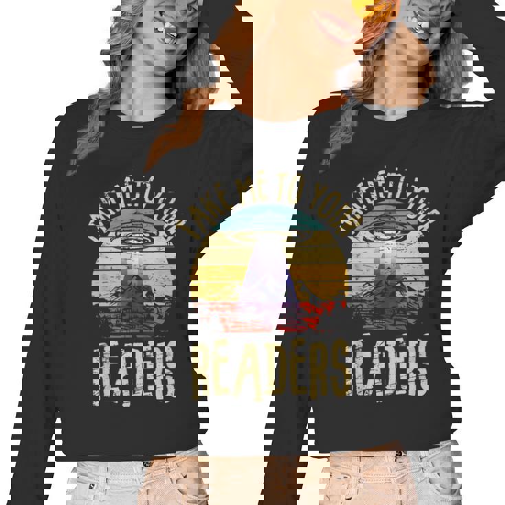 Vintage Take Me To Your Readers English Teacher Alien Space Men Women Women Long Sleeve T-Shirt