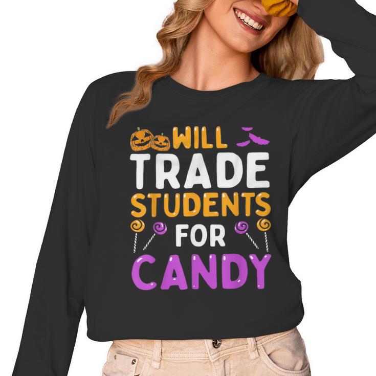 Will Trade Students For Candy Cute Halloween Costume Teacher For Men Women Kids Women Long Sleeve T-Shirt