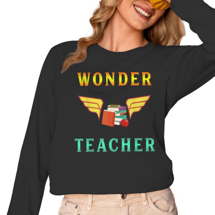 Wonder Teacher Instructor Professor Proud Literature Men Women Girls Kids T-Shirt Women Long Sleeve T-Shirt