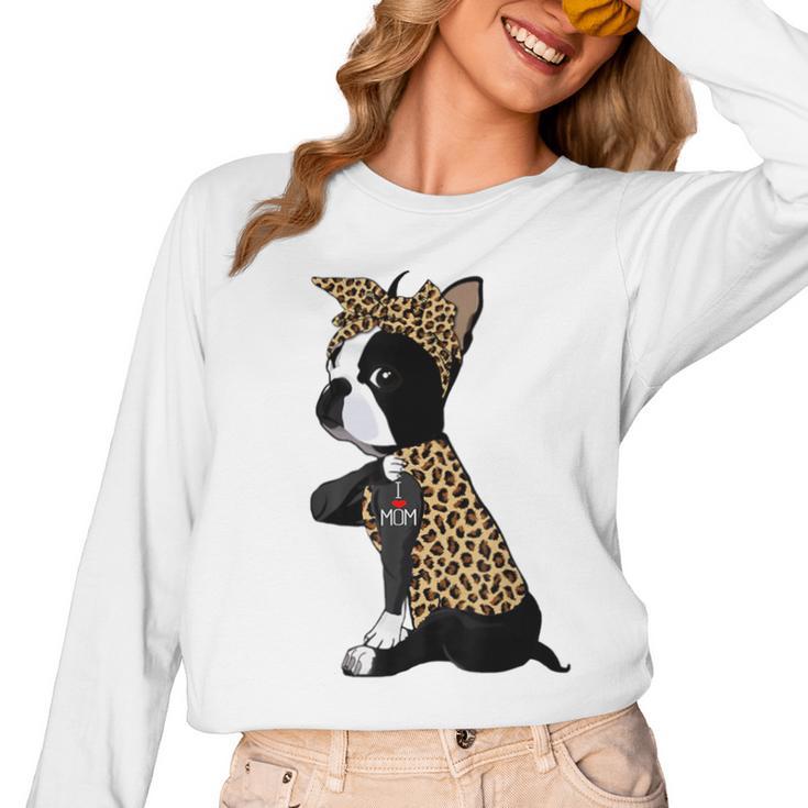 Boston Terrier Lover I Love Mom Tattoo Leopard Women Long Sleeve T-Shirt