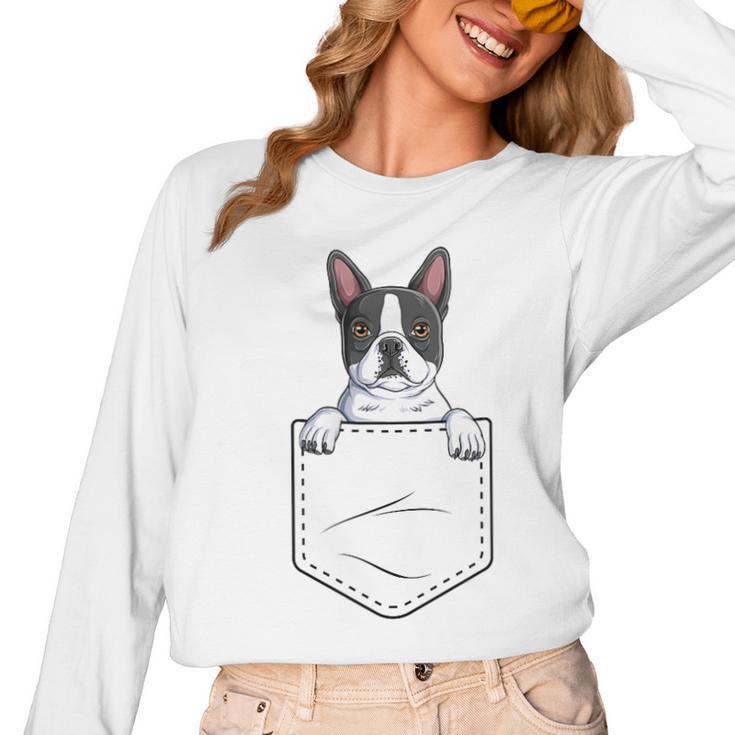 Boston Terrier In The Pocket Cute Boston Terrier Dog Lovers Men Women Girls Kids Women Long Sleeve T-Shirt