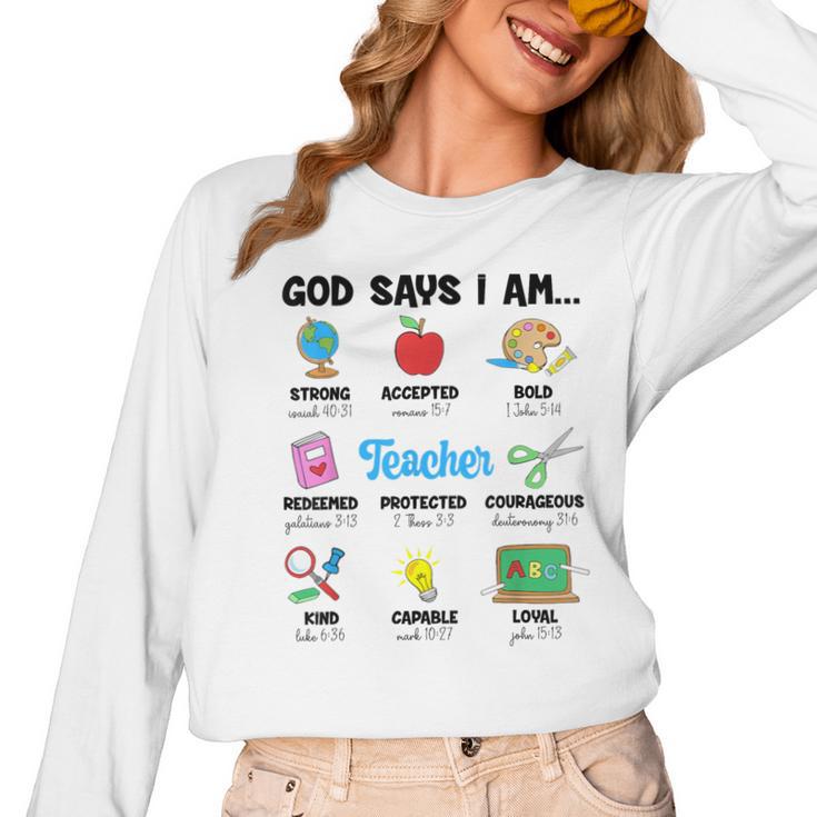 God Says Im Teacher Christian Back To School Religious Women Long Sleeve T-Shirt, trending gift God Says Im Teacher Christian Back To School Religious Women Long Sleeve T-Shirt, trending gift