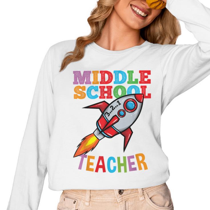 Space Middle School Teacher Back To School Men Women Kids Women Long Sleeve T-Shirt