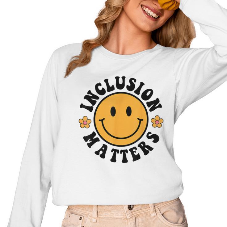 Special Education Teacher Autism Awareness Inclusion Matters Women Long Sleeve T-Shirt