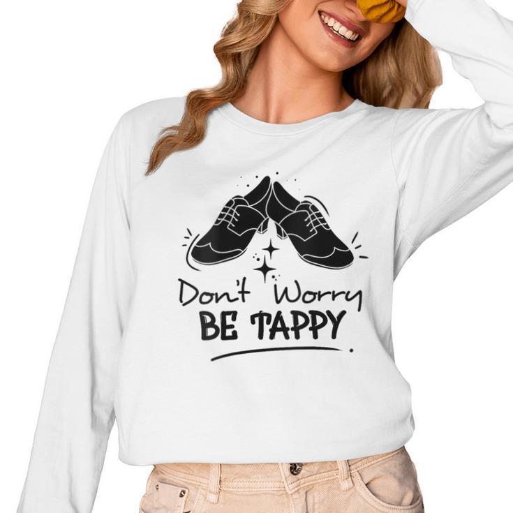 Tap Dancer Tap Dancing Shoes Tap Dance Teacher Women Long Sleeve T-Shirt
