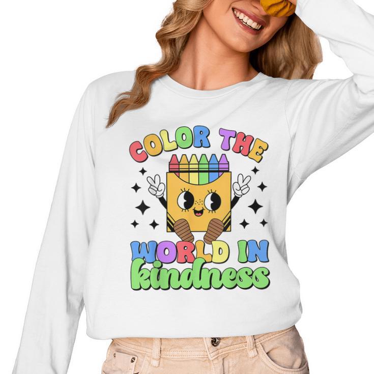 Teacher Back To School Color In Kindness Crayon Pencil Women Long Sleeve T-Shirt