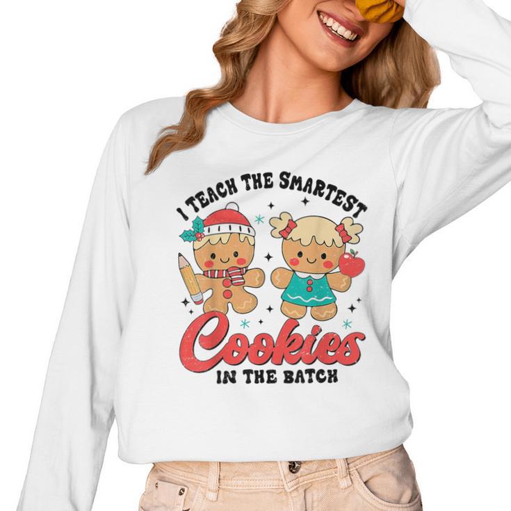 Teacher Of Smart Cookies Cute Gingerbread Teacher Christmas Women Long Sleeve T-Shirt