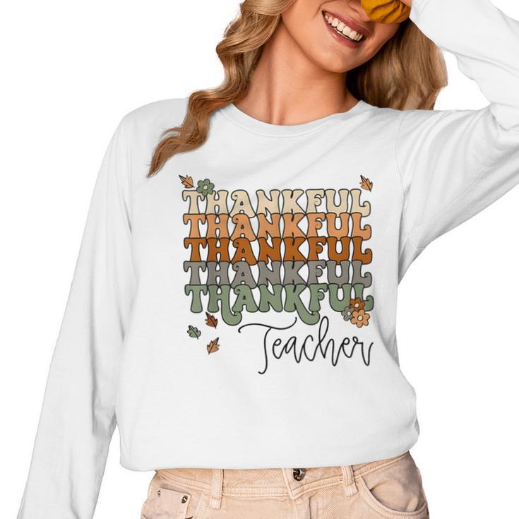 Thankful Teacher Thanksgiving Fall Pumpkin Turkey Women Long Sleeve T-Shirt