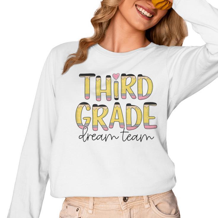 Third Grade Dream Team 3rd Grade Teacher Back To School Kids Women Long Sleeve T-Shirt, trending gift Third Grade Dream Team 3rd Grade Teacher Back To School Kids Women Long Sleeve T-Shirt, trending gift