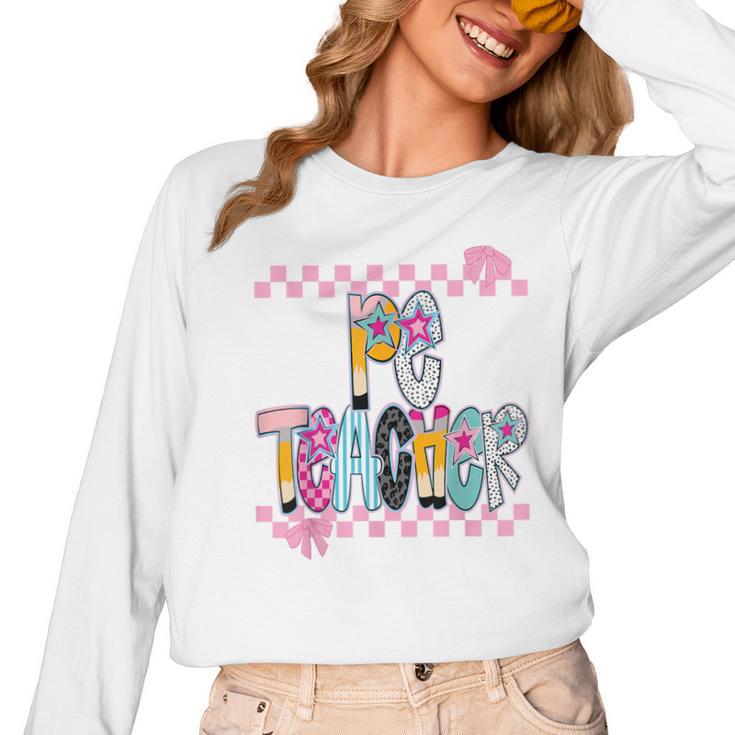 Women PE Teacher Back To School Physical Education Teacher Women Long Sleeve T-Shirt