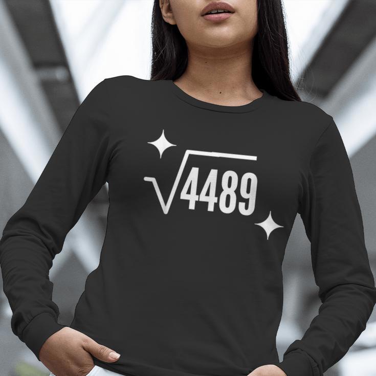67 Meme Square Root 4489 Slang Math Teacher Men Women Women Long Sleeve T-Shirt, funny gift