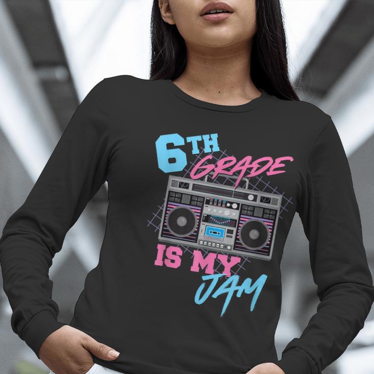 6th Grade Is My Jam Vintage 80s Boombox Teacher Student Women Long Sleeve T-Shirt, funny gift 6th Grade Is My Jam Vintage 80s Boombox Teacher Student Women Long Sleeve T-Shirt, funny gift
