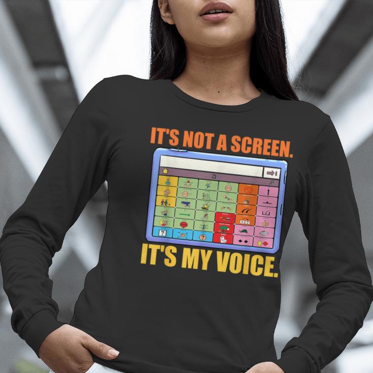 AAC Awareness AAC Teacher It's Not A Screen It's My Voice Men Women Women Long Sleeve T-Shirt, funny gift