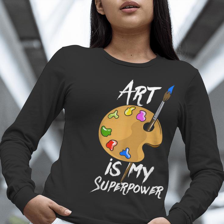 Art Is My Superpower Drawing Art Teacher Artists Women Long Sleeve T-Shirt, funny gift