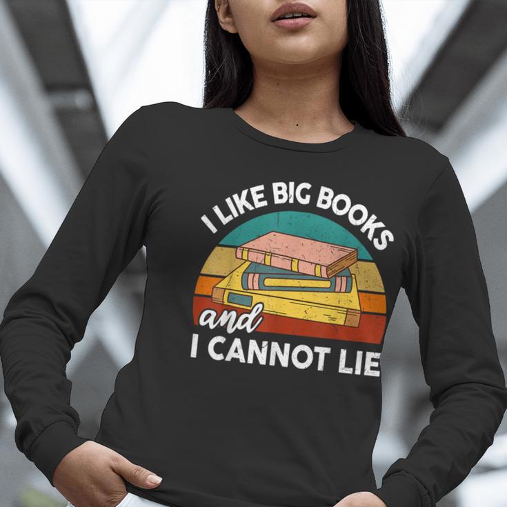 I Like Big Book Cant Lie Nerd School Librarian Teacher For Men Women Kids Women Long Sleeve T-Shirt, funny gift
