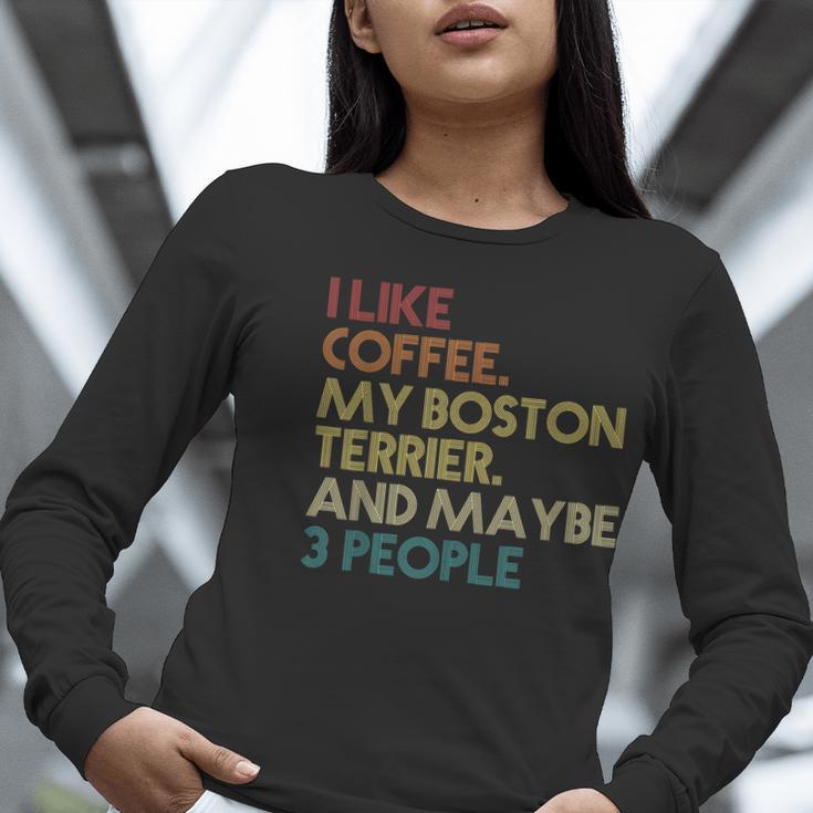 Boston Terrier Dog Owner Coffee Lovers Quote Vintage Retro For Men Women Women Long Sleeve T-Shirt, funny gift