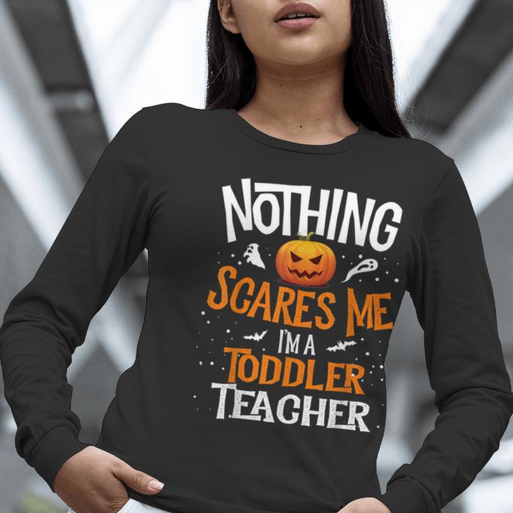 You Cannot Scare Me I'm An Toddler Teacher Halloween Men Women Kids Women Long Sleeve T-Shirt, funny gift You Cannot Scare Me I'm An Toddler Teacher Halloween Men Women Kids Women Long Sleeve T-Shirt, funny gift