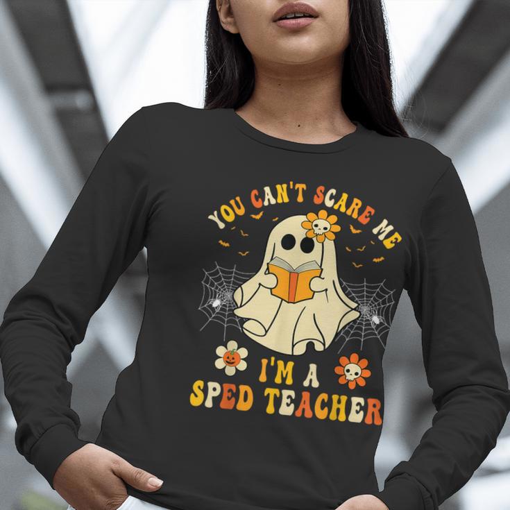 You Can't Scare Me I'm A SPED Teacher Halloween Ghost Women Long Sleeve T-Shirt, funny gift You Can't Scare Me I'm A SPED Teacher Halloween Ghost Women Long Sleeve T-Shirt, funny gift