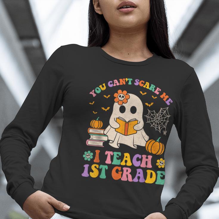 You Can't Scare Me I Teach 1st Grade Teacher Halloween Ghost Women Long Sleeve T-Shirt, funny gift You Can't Scare Me I Teach 1st Grade Teacher Halloween Ghost Women Long Sleeve T-Shirt, funny gift