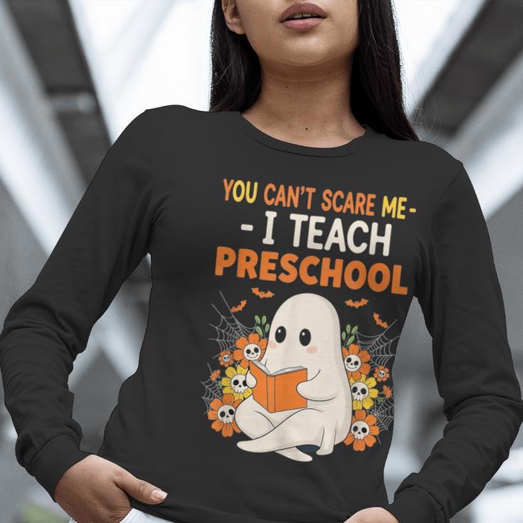 You Cant Scare Me I Teach Preschool Halloween Teacher Women Long Sleeve T-Shirt, funny gift You Cant Scare Me I Teach Preschool Halloween Teacher Women Long Sleeve T-Shirt, funny gift