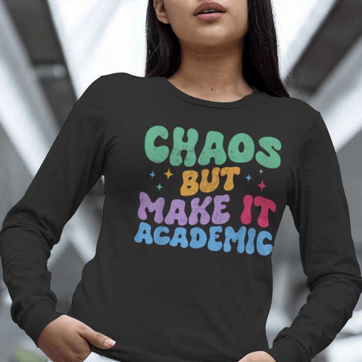 Chaos But Make It Academic Teacher Back To School Women Long Sleeve T-Shirt, funny gift