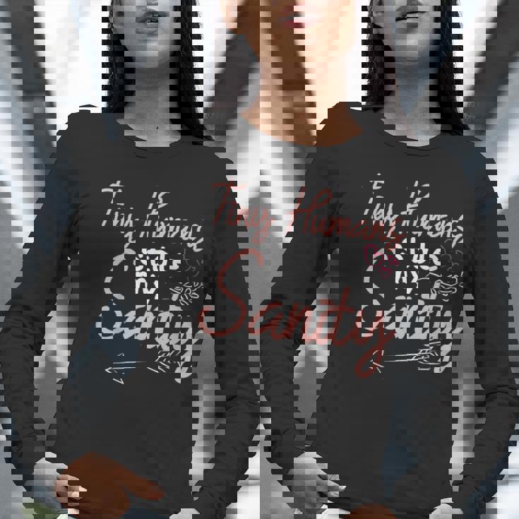 Childcare Provider Daycare Teacher Stole My Sanity Women Long Sleeve T-Shirt, funny gift