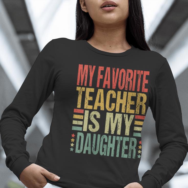 Dad My Favorite Teacher Is My Daughter Proud Daddy Women Long Sleeve T-Shirt, funny gift