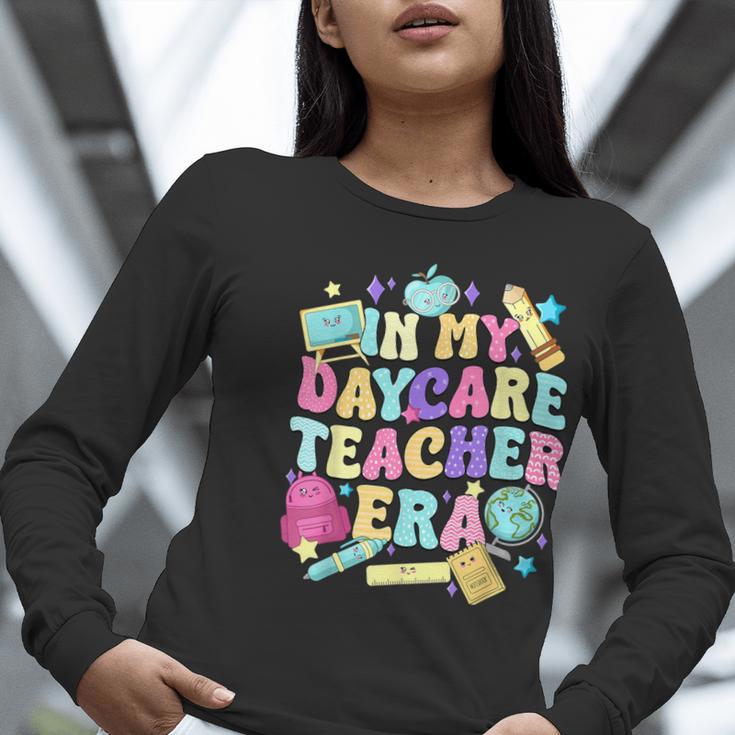 In My Daycare Teacher Era Daycare Provider Kids Women Long Sleeve T-Shirt, funny gift In My Daycare Teacher Era Daycare Provider Kids Women Long Sleeve T-Shirt, funny gift