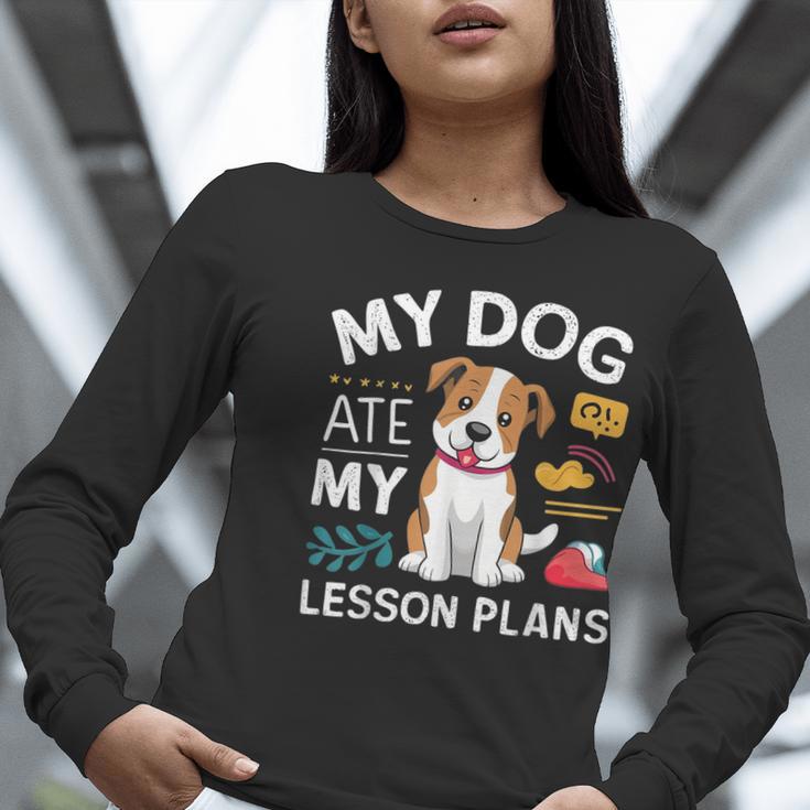 My Dog Ate My Lesson Plan Teacher Back To School Women Long Sleeve T-Shirt, funny gift My Dog Ate My Lesson Plan Teacher Back To School Women Long Sleeve T-Shirt, funny gift