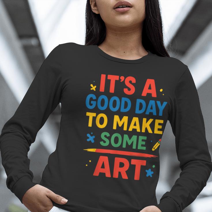 Drawing Art Artist Teacher It’s A Good Day To Make Some Art Women Long Sleeve T-Shirt, funny gift Drawing Art Artist Teacher It’s A Good Day To Make Some Art Women Long Sleeve T-Shirt, funny gift