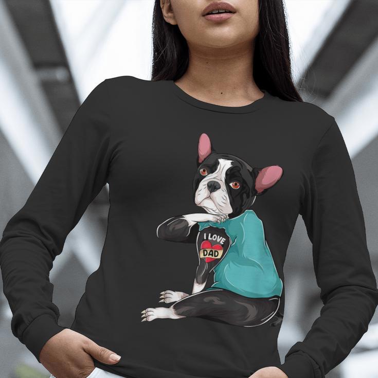 Father's Day Gift Dog Dad Boston Terrier i Love Dad Tattoo Women Long Sleeve T-Shirt, Boston Terrier Dad Shirts, funny gift