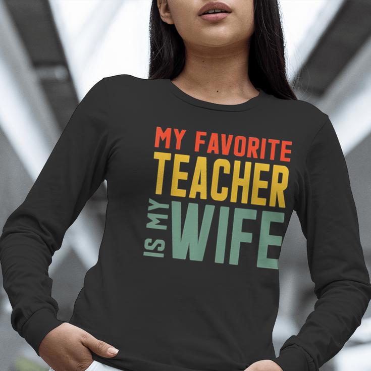 My Favorite Teacher Is My Wife Women Long Sleeve T-Shirt, funny gift
